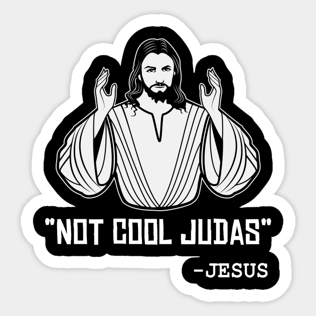 Not Cool Judas Jesus Hands Biblical Christ Praying Sticker by Mellowdellow